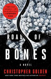 Road of Bones by Christopher Golden Paperback Book