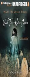 Wait Till Helen Comes: A Ghost Story by Mary Downing Hahn Paperback Book
