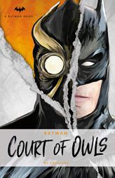 DC Comics novels - Batman: The Court of Owls: An Original Prose Novel by Greg Cox (Dc Comic Novels) by Greg Cox Paperback Book
