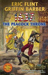 1637: The Peacock Throne by Eric Flint Paperback Book