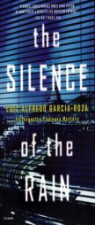 The Silence of the Rain: An Inspector Espinosa Mystery by L. A. Garcia-Roza Paperback Book