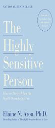 The Highly Sensitive Person by Elaine N. Aron Paperback Book