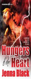 Hungers of the Heart (The Guardians of the Night, Book 4) by Jenna Black Paperback Book