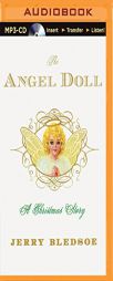 The Angel Doll: A Christmas Story by Jerry Bledsoe Paperback Book