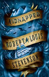 Kidnapped by Robert Louis Stevenson Paperback Book
