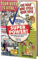 Voting Is Your Super Power Graphic Novella by Various Paperback Book