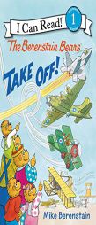 The Berenstain Bears Take Off! (I Can Read Level 1) by Mike Berenstain Paperback Book