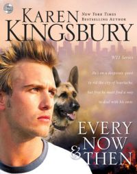 Every Now and Then (9/11 Series) by Karen Kingsbury Paperback Book