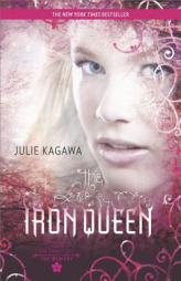 The Iron Queen (Harlequin Teen) by Julie Kagawa Paperback Book