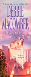An Engagement in Seattle: Groom Wanted\Bride Wanted by Debbie Macomber Paperback Book