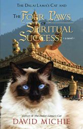 The Dalai Lama's Cat and The Four Paws of Spiritual Success (Dalai Lama's Cat Series) by David Michie Paperback Book