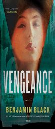 Vengeance: A Novel (Quirke) by Benjamin Black Paperback Book