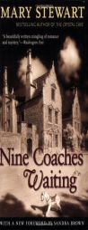Nine Coaches Waiting by Mary Stewart Paperback Book