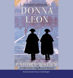 Uniform Justice: A Commissario Guido Brunetti Mystery by Donna Leon Paperback Book