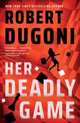 Her Deadly Game by Robert Dugoni Paperback Book