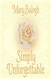 Simply Unforgettable (Simply Quartet) by Mary Balogh Paperback Book