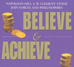 Believe and Achieve by Napoleon Hill Paperback Book