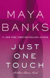 Just One Touch by Maya Banks Paperback Book