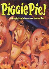 Piggie Pie! by Margie Palatini Paperback Book