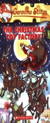 The Christmas Toy Factory (Geronimo Stilton, No. 27) by Geronimo Stilton Paperback Book