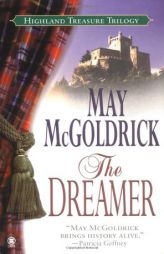 The Dreamer (Highland Treasure Trilogy) by May McGoldrick Paperback Book