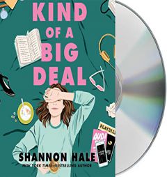 Kind of a Big Deal by Shannon Hale Paperback Book