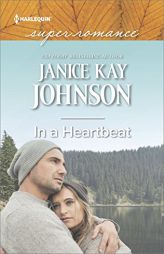 In a Heartbeat by Janice Kay Johnson Paperback Book