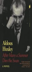 After Many a Summer Dies the Swan by Aldous Huxley Paperback Book