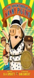 The Adventures of Nanny Piggins by R. A. Spratt Paperback Book