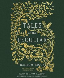 Tales of the Peculiar by Ransom Riggs Paperback Book