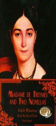 Madame De Treymes and Two Novellas by Edith Wharton Paperback Book