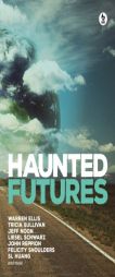 Haunted Futures by Warren Ellis Paperback Book