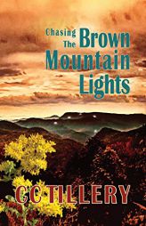 Chasing the Brown Mountain Lights by Christy Tillery French Paperback Book