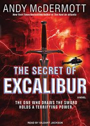 The Secret of Excalibur (Nina Wilde/Eddie Chase) by Andy McDermott Paperback Book