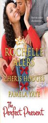 The Perfect Present by Rochelle Alers Paperback Book