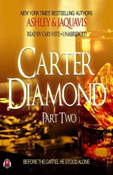 Carter Diamond, Part Two (Carter Diamond Series, Book 2) by JaQuavis Coleman Paperback Book