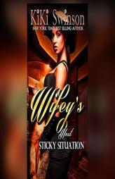 Wifey's Next Sticky Situation (Wifey's Next Hustle) by Kiki Swinson Paperback Book