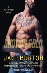 Shot on Gold (Play by Play) by Jaci Burton Paperback Book