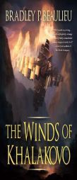 The Winds of Khalakovo by Bradley P. Beaulieu Paperback Book