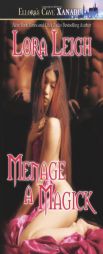 Menage a Magick by Lora Leigh Paperback Book