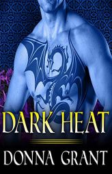 Dark Heat: The Dark Kings Stories (The Dark Kings Series) by Donna Grant Paperback Book