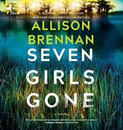 Seven Girls Gone (The Quinn & Costa Series) by Allison Brennan Paperback Book