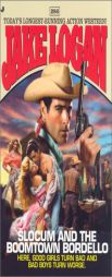 Slocum #286: Slocum and the Boomtown Bordello by Jake Logan Paperback Book