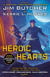 Heroic Hearts by Jim Butcher Paperback Book