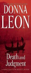 Death and Judgment: A Commissario Guido Brunetti Mystery by Donna Leon Paperback Book