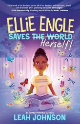 Ellie Engle Saves Herself by Leah Johnson Paperback Book