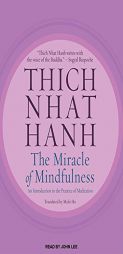 The Miracle of Mindfulness: An Introduction to the Practice of Meditation by Thich Nhat Hanh Paperback Book