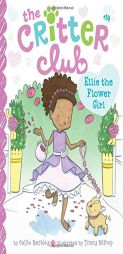 Ellie the Flower Girl by Callie Barkley Paperback Book