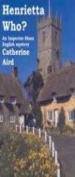 Henrietta Who? by Catherine Aird Paperback Book