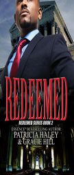Redeemed: Redeemed Series Book 2 by Patricia Haley Paperback Book